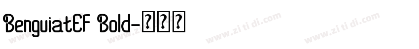 BenguiatEF Bold字体转换
